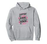 Support the Fighters, Admire Survivors, Honor the Taken Pullover Hoodie