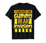 I Survived the Gummy candies Invasion T-Shirt