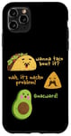 Coque pour iPhone 11 Pro Max Wanna Taco Bout It Nacho Problem Guacward Funny Mexican Food