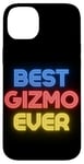 iPhone 14 Plus Best Gizmo Ever - Funny Gizmo Name Gizmo Case