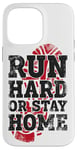 iPhone 14 Pro Max Running Runner Half Marathon Vintage Run Hard Or Stay Home Case