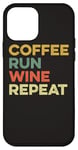 Coque pour iPhone 12 mini Course de café Wine Repeat Funny Runner Marathon Race 5K