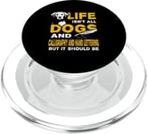 Funny Life Isn't All Dogs And Calligraphy And Hand Lettering PopSockets PopGrip for MagSafe