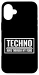 Coque pour iPhone 16 Plus Techno Runs Through My Veins Music Festival Rave Outfit