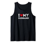 I Love My Husband Cute Romantic Wife Valentine's Day Apparel Tank Top