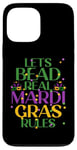 Coque pour iPhone 13 Pro Max LETS BEAD REAL MARDI GRAS RULES