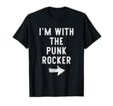 I'm With The Punk Rocker Costume Halloween Matching Couple T-Shirt