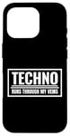 Coque pour iPhone 16 Pro Techno Runs Through My Veins Music Festival Rave Outfit