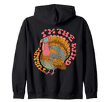 I'm The Wild Turkey Funny Dad matching Family Thanksgiving Zip Hoodie