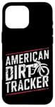 Coque pour iPhone 16 Pro Max American Dirt Tracker