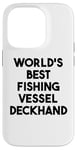 iPhone 14 Pro World's Best Fishing Vessel Deckhand Case