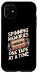 iPhone 11 Spinning Memories One Tape At A Time Cassette Tape Lover Case