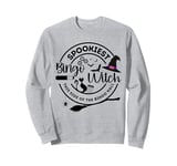 Spookiest Bingo Witch This Side of the Bingo Hall Funny Sweatshirt