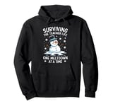 Surviving The Teacher Life One Meltdown Christmas Women Men Pullover Hoodie