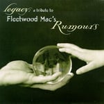 Diverse Artister  Legacy: Tribute To Fleetwood Mac&#039;s Rumours / Var  CD