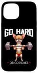 Coque pour iPhone 15 Go Hard Or Go Home Chihuahua Musculation Fitness Gym