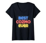 Womens Best Cozmo Ever - Funny Cozmo Name Cozmo V-Neck T-Shirt