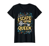 Escape Room Queen Exit Game Escape Room T-Shirt