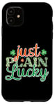 Coque pour iPhone 11 Just Plain Lucky Shamrock Fun Vibes