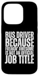 iPhone 14 Pro Bus Driver Is An Awesome Job Funny School Bus Driver Case