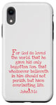 iPhone XR Kids John 3:16 Whole Verse King James Bible KJV Christian Case