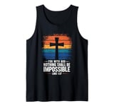 Nothing is Impossible with God Christian Tank Top