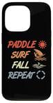 Coque pour iPhone 13 Pro Paddle Surf Fall Repeat Windsurfing Instructor Sailboarding