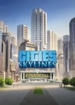 Cities: Skylines - Financial Districts OS: Windows + Mac