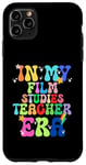 iPhone 11 Pro Max In My Film Studies Teacher Era Job Work Profession Case