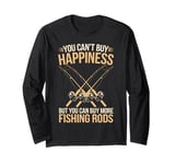 Buy More Fishing Rods Fisherman Funny Fishing Long Sleeve T-Shirt