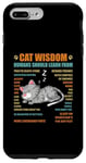 Coque pour iPhone 7 Plus/8 Plus Cat Wisdom Les humains devraient apprendre de