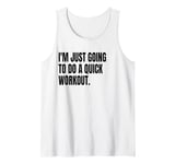 I'M JUST GOING TO CHECK THE WEATHER Funny White Lie Party Tank Top