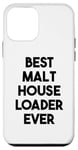 iPhone 12 mini Best Malt House Loader Ever Case