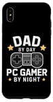 Coque pour iPhone XS Max Dad By Day PC Gamer By Night Fête des pères pour les papas de jeu