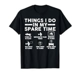 things I do spare time flying rc plane radio controlled air T-Shirt