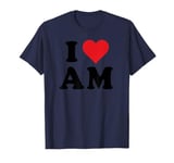 I Heart AM Initials I Love A.M. First And Last Name A M T-Shirt