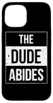 iPhone 15 The Dude Abides Vintage Design For Film Loving Bowler Case