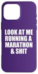 iPhone 16 Pro Max LOOK AT ME RUNNING A MARATHON & SHIT Funny Runner 26.2 Meme Case