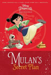 Scholastic Australia Mulan's Secret Plan (Disney Princess: Beginnings) Frozen)