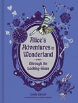 Alice's Adventures in Wonderland and Through the Looking Glass