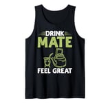 Drink Mate Feel Great Mate Tank Top