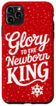 iPhone 11 Pro Max Glory To The Newborn King Nativity Scene Jesus Christian Case