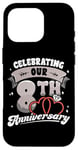 iPhone 16 Pro 8th Wedding Anniversary Celebrating 8 Years Matching Gift Case