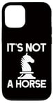 Coque pour iPhone 12/12 Pro Échecs - It's Not A Horse