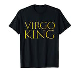 Virgo King Birthday Month Astrology Gift For Men / Boy Virgo T-Shirt