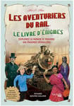 Livre Escape - Les Aventuriers du Rail : Le Livre d’énigmes