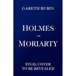 Holmes / Moriarty (häftad, eng)