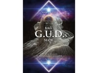 Bag G.U.D.S Slør | Marianne Juul | Språk: Dansk