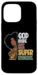 Coque pour iPhone 14 Pro Max Black Queen Natural Hair Beauty God Made Me Mélanine pour femme