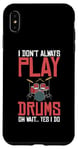 Coque pour iPhone XS Max Drums Instrument Funny Playing Musical Leçon